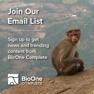 Join our Email List. Sign up to get news and trending content from BioOne Complete.